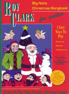 Roy Clark Christmas Songbook for Guitar - Clark, Roy