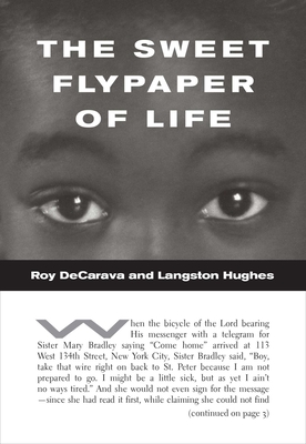 Roy Decarava and Langston Hughes: The Sweet Flypaper of Life - Decarava, Roy (Photographer), and Hughes, Langston, and Decarava, Sherry Turner (Foreword by)