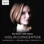 Roy Harris, John Adams: Violin Concertos