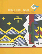 Roy Lichtenstein: American Indian Encounters