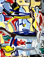 Roy Lichtenstein: Brushstrokes, Four Decades - Lichtenstein, Roy, and Hickey, Dave (Text by)