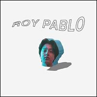 Roy Pablo - Boy Pablo