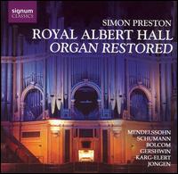 Royal Albert Hall - Organ Restored - Simon Preston (organ)