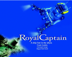 Royal Captain: A Ship Lost in the Abyss