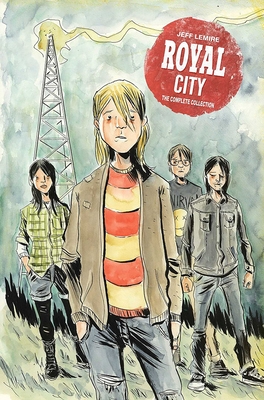 Royal City Book 1: The Complete Collection - Lemire, Jeff