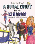 Royal Court in Its Kingdom