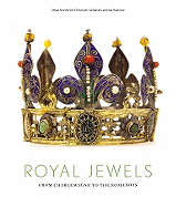 Royal Jewels: From Charlemagne to the Romanovs