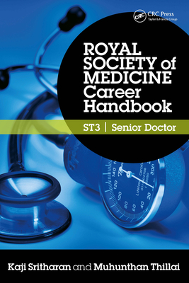 Royal Society of Medicine Career Handbook: St3 - Senior Doctor - Sritharan, Kaji, and Thillai, Muhunthan