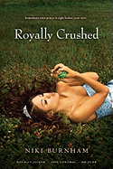 Royally Crushed: Royally Jacked, Spin Control, Do-Over