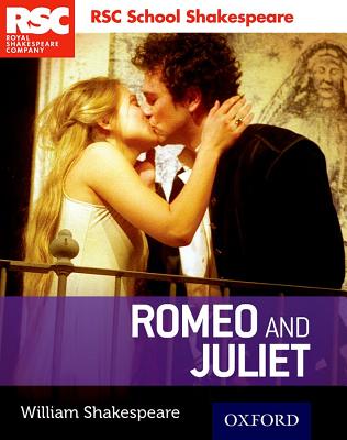 RSC School Shakespeare: Romeo and Juliet - Shakespeare, William