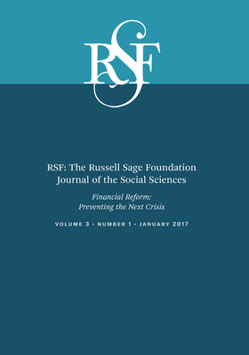 Rsf: The Russell Sage Foundation Journal of the Social Sciences: Financial Reform: Preventing the Next Crisis - Barr, Michael S (Editor)