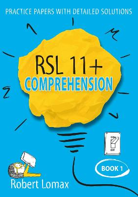 RSL 11+ Comprehension: Volume 1 - Lomax, Robert