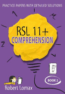 RSL 11+ Comprehension: Volume 2