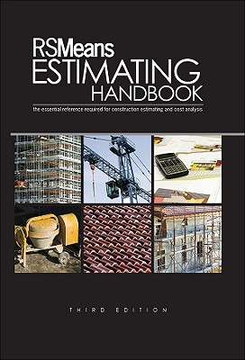 Rsmeans Estimating Handbook - Rsmeans (Editor)