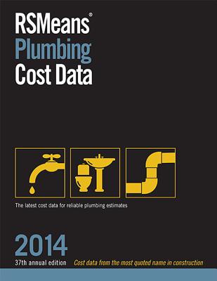 RSMeans Plumbing Cost Data - Mossman, Melville J (Editor), and Babbitt, Christopher (Editor), and Charest, Adrian C (Editor)