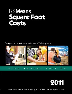 RSMeans Square Foot Costs - Balboni, Barbara (Editor), and Babbitt, Christopher (Editor), and Baker, Ted (Editor)