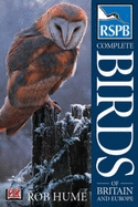 RSPB Complete Birds of Britain & Europe
