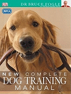 RSPCA New Complete Dog Training Manual