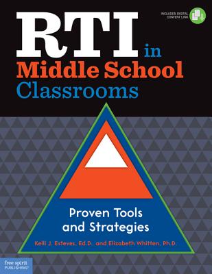 RTI in Middle School Classrooms: Proven Tools and Strategies - 