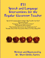 Rti: Speech and Language Interventions for the Regular Classroom Teacher