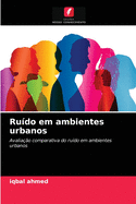 Ru?do em ambientes urbanos