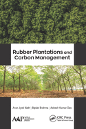 Rubber Plantations and Carbon Management