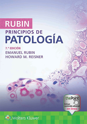 Rubin. Principios de Patolog?a - Rubin, Emanuel, MD, and Reisner, Howard M, PhD