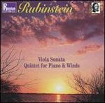 Rubinstein: Viola Sonata; Quintet for Piano & Winds - Alexei Nasedkin (piano); Anatoly Demin (horn); Fedor Druzhinin (viola); Larisa Panteleyeva (piano);...