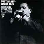 Ruby Braff with Buddy Tate & the Newport All Stars - Ruby Braff and Buddy Tate