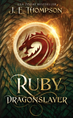 Ruby: Dragonslayer - Thompson, J E