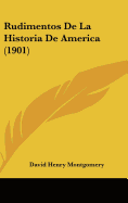 Rudimentos de La Historia de America (1901)