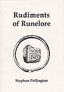 Rudiments of Runelore - Pollington, Stephen