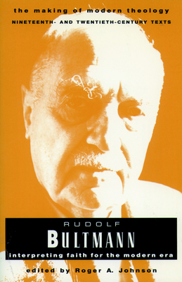 Rudolph Bultmann - Johnson, Roger a (Editor)