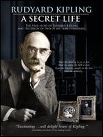 Rudyard Kipling: A Secret Life - Adrian Munsey; Vance Goodwin