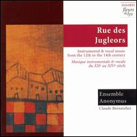 Rue des Jugleors - Claude Bernatchez (lute); Claude Bernatchez (vocals); Ensemble Anonymus; Guy Ross (vocals); Guy Ross (lute);...