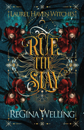 Rue the Slay: A Paranormal Women's Fiction Adventure