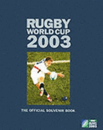 Rugby World Cup 2003: Official Souvenir Book