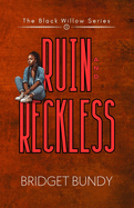 Ruin and Reckless