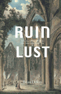 Ruin Lust - Dillon, Brian