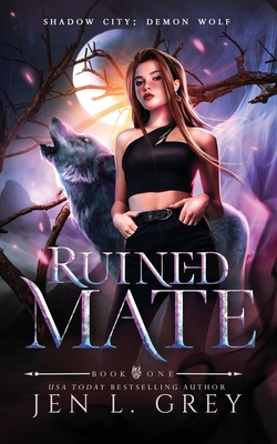 Ruined Mate - Grey, Jen L