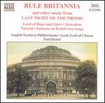 Rule Britannia and Other Music from Last Night of the Proms