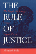 Rule of Justice: The People of Chicago Versus Zephyr Davi