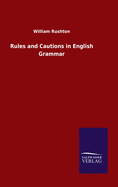 Rules and Cautions in English Grammar