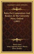 Rules for Compositors and Readers at the University Press, Oxford (1905)