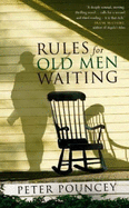 Rules for Old Men Waiting