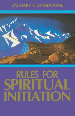 Rules for Spiritual Initiation - Lansdowne, Zachary