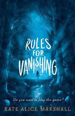 Rules for Vanishing - Marshall, Kate Alice