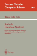 Rules in Database Systems: Second International Workshop, Rids '95, Glyfada, Athens, Greece, September 25 - 27, 1995. Proceedings