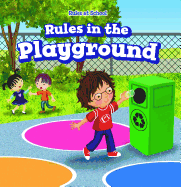 Rules in the Playground