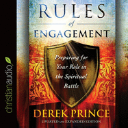 Rules of Engagement: Preparing for Your Role in the Spiritual Battle